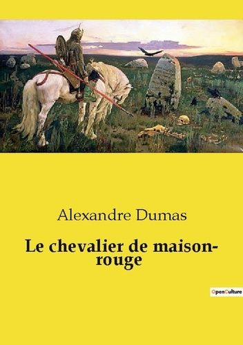 Emprunter Le chevalier de maison­ rouge livre