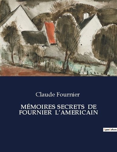 Emprunter Memoires secrets de fournier americain. . livre