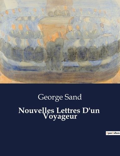 Emprunter Nouvelles Lettres D'un Voyageur. . livre