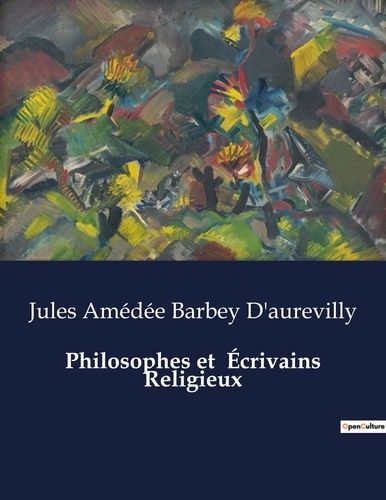 Emprunter Philosophes et Écrivains Religieux. . livre