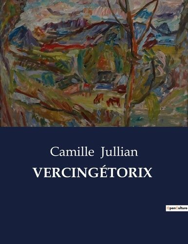 Emprunter VERCINGÉTORIX. . livre