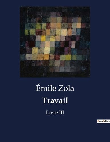 Emprunter Travail. Livre III livre