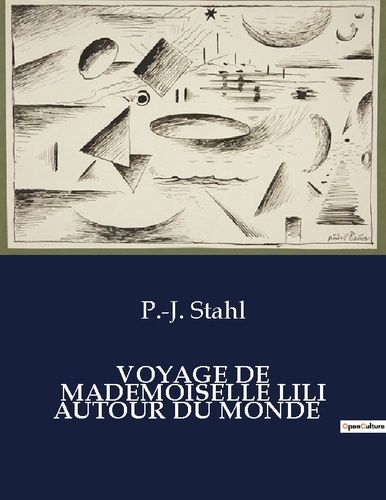 Emprunter Voyage de mademoiselle lili autour du monde. . livre