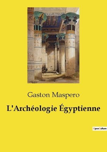 Emprunter L'Archéologie Égyptienne livre