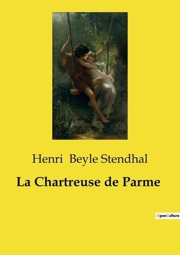 Emprunter La Chartreuse de Parme livre