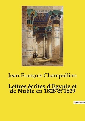 Emprunter Lettres écrites d'Egypte et de Nubie en 1828 et 1829 livre