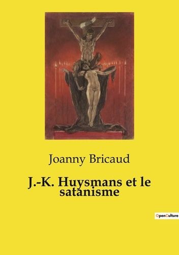 Emprunter J.-K. Huysmans et le satanisme livre