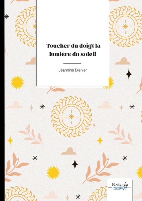 Emprunter Toucher du doigt la lumière du soleil livre