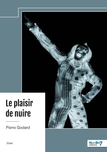 Emprunter Le plaisir de nuire livre