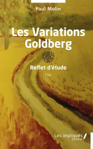 Emprunter Les Variations Goldberg. Reflet d’étude livre