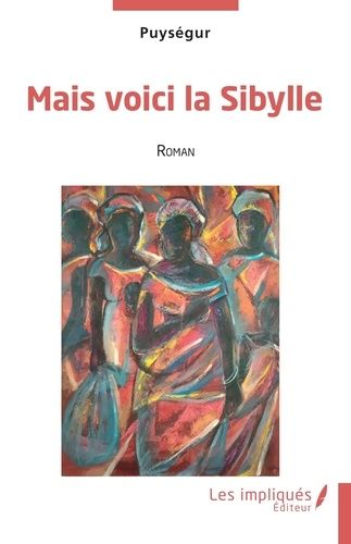 Emprunter Mais voici la Sibylle livre