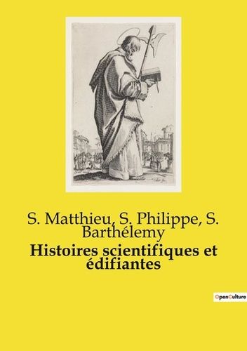 Emprunter Histoires scientifiques et édifiantes livre