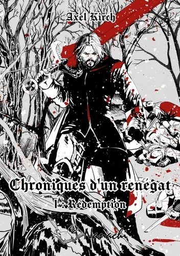 Emprunter Chroniques d'un renégat. 1 : Redemption livre