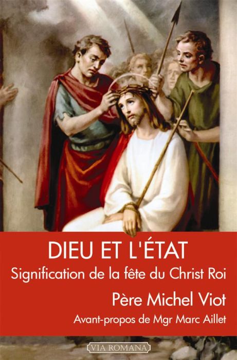 Emprunter Dieu et l'Etat. Signification de la fête du Christ Roi livre