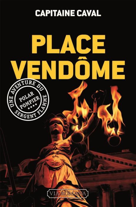 Emprunter Sergent Flamme Tome 4 : Place Vendôme livre