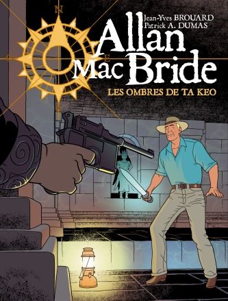 Emprunter Allan Mac Bride Tome 6 : Les ombres de Ta Keo livre