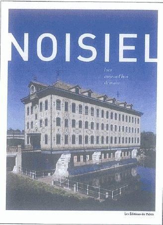 Emprunter Noisiel. Hier, aujourd'hui, demain livre