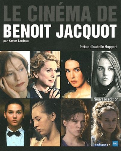 Emprunter Le cinéma de Benoît Jacquot livre