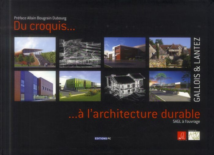 Emprunter Du croquis à l'architecture durable. SAGL à l'ouvrage livre