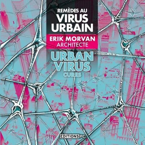 Emprunter Remèdes au virus urbain. Edition bilingue français-anglais livre