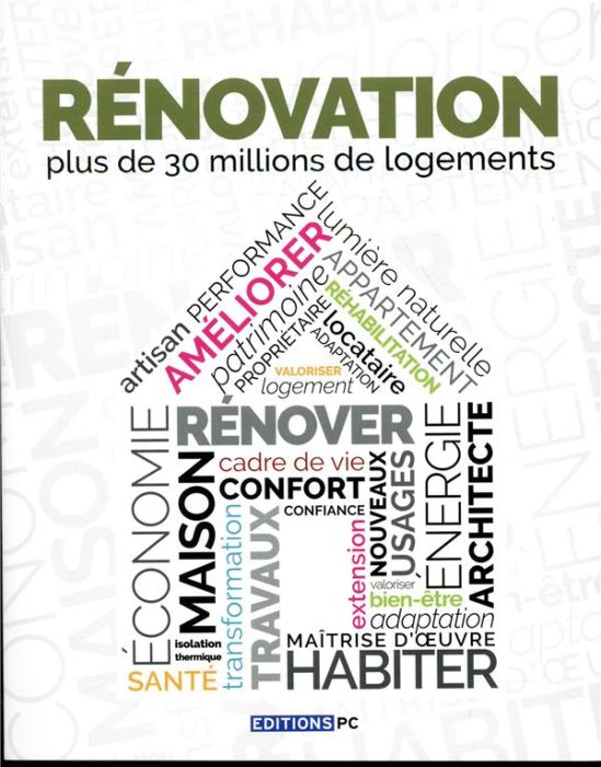 Emprunter Rénovation. Plus de 30 millions de logements livre