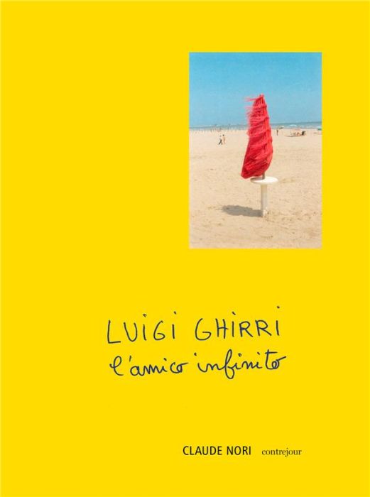 Emprunter Luigi Ghirri. L'amico infinito livre