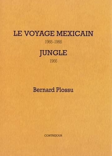 Emprunter Pack en 2 volumes : Le voyage mexicain. 1965-1966 %3B Jungle.1966 livre