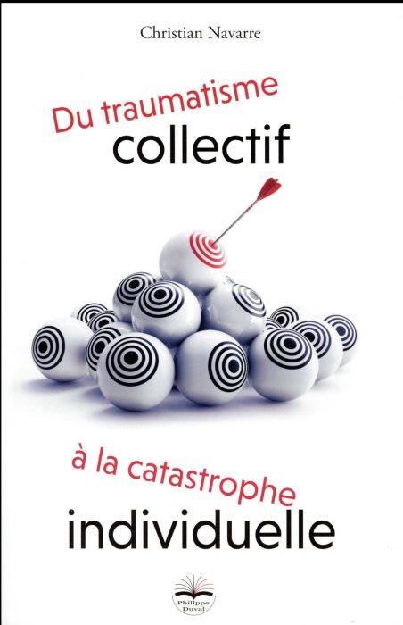 Emprunter Du traumatisme collectif à la catastrophe individuelle. Psychologie et comportements en situation de livre