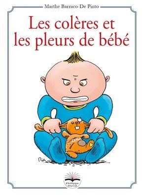 Emprunter Les colères et les pleurs de bébé livre