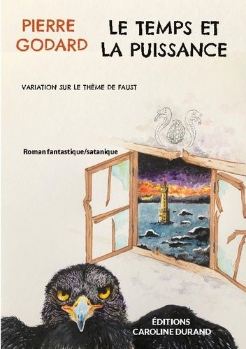 Emprunter Le temps et la puissance. Variation sur le thème de Faust livre