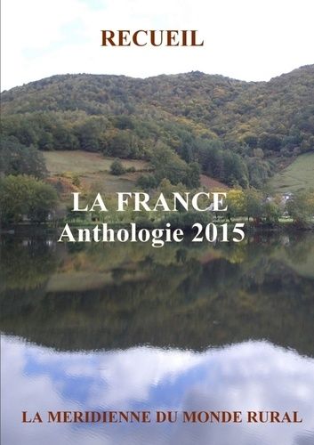 Emprunter La France. Anthologie 2015 livre