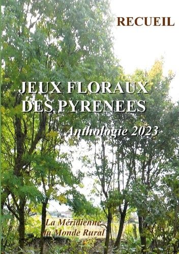 Emprunter Jeux Floraux des Pyrénées. Anthologie 2023 livre