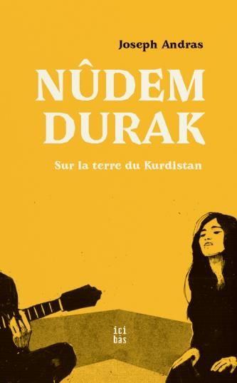 Emprunter Nûdem Durak. Sur la terre du Kurdistan livre