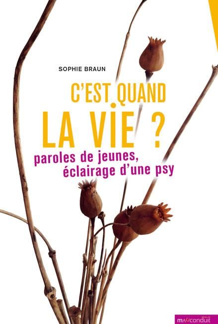 Emprunter C'est quand la vie ? Paroles de jeunes, éclairage d'une psy livre