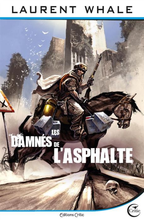 Emprunter Les damnés de l'asphalte livre