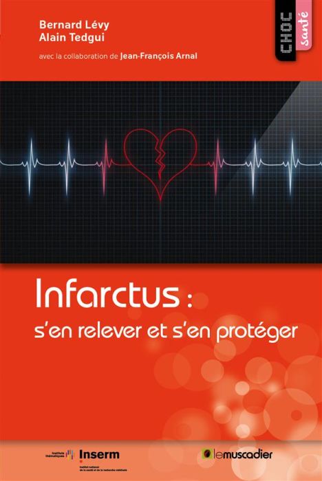 Emprunter Infarctus : s'en relever et s'en protéger livre