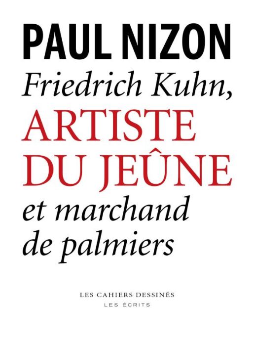 Emprunter Friedrich Kuhn, artiste du jeûne et marchand de palmiers livre