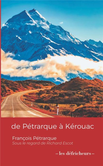 Emprunter De Pétrarque à Kerouac livre