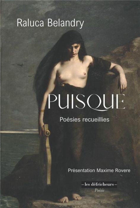 Emprunter Puisque. Poésies recueillies livre