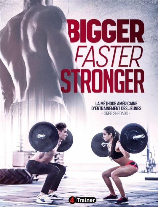 Emprunter Bigger Faster Stronger livre