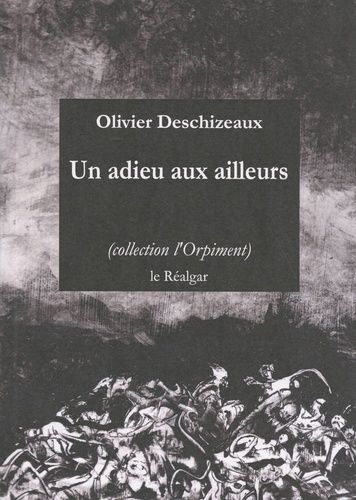 Emprunter Un adieu aux ailleurs livre