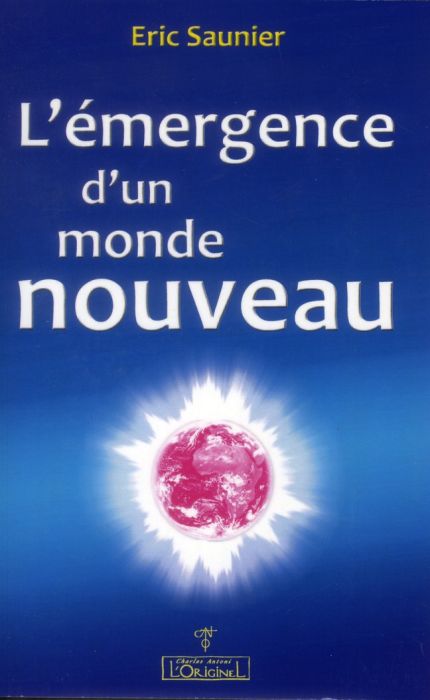 Emprunter L'émergence d'un monde nouveau livre