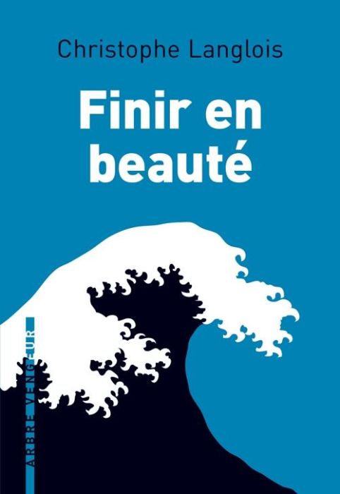 Emprunter Finir en beauté livre