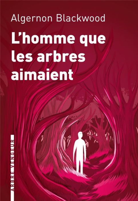 Emprunter L'homme que les arbres aimaient livre