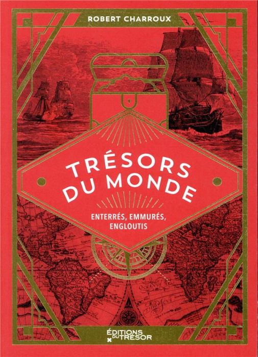 Emprunter Trésors du monde. Enterrés, emmurés, engloutis livre