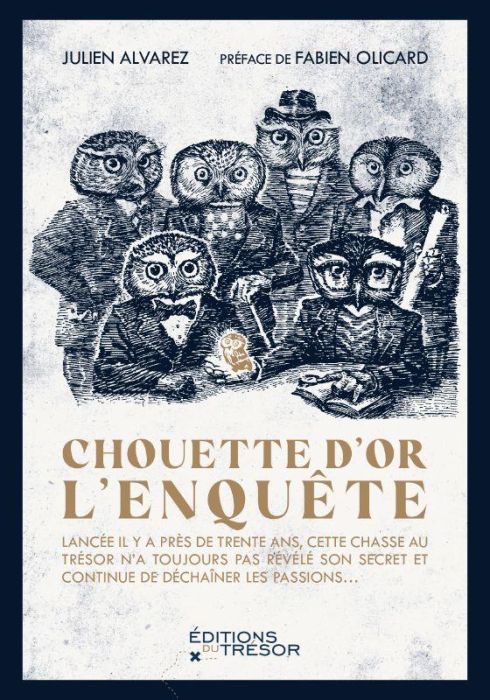 Emprunter Chouette d'or. L'enquête livre