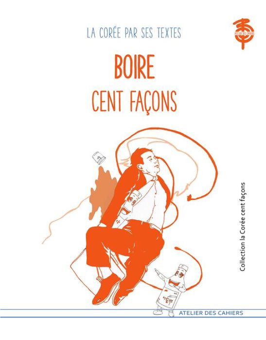 Emprunter Boire cent façons. La Corée par ses textes livre