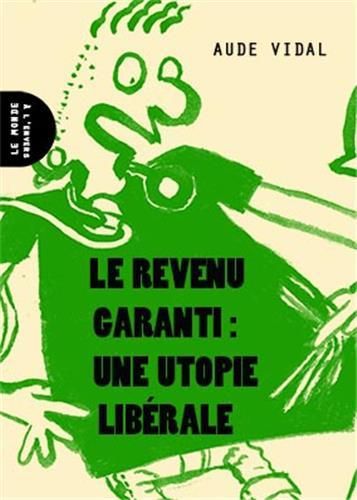 Emprunter Le revenu garanti : une utopie libérale livre