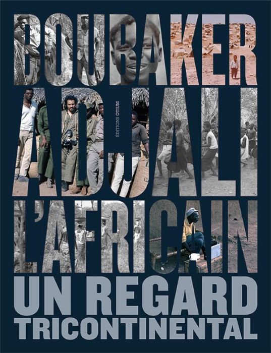 Emprunter Boubaker Adjali l'Africain. Un regard tricontinental livre