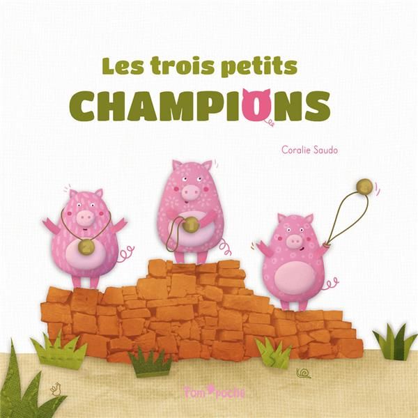 Emprunter Les trois petits champions livre